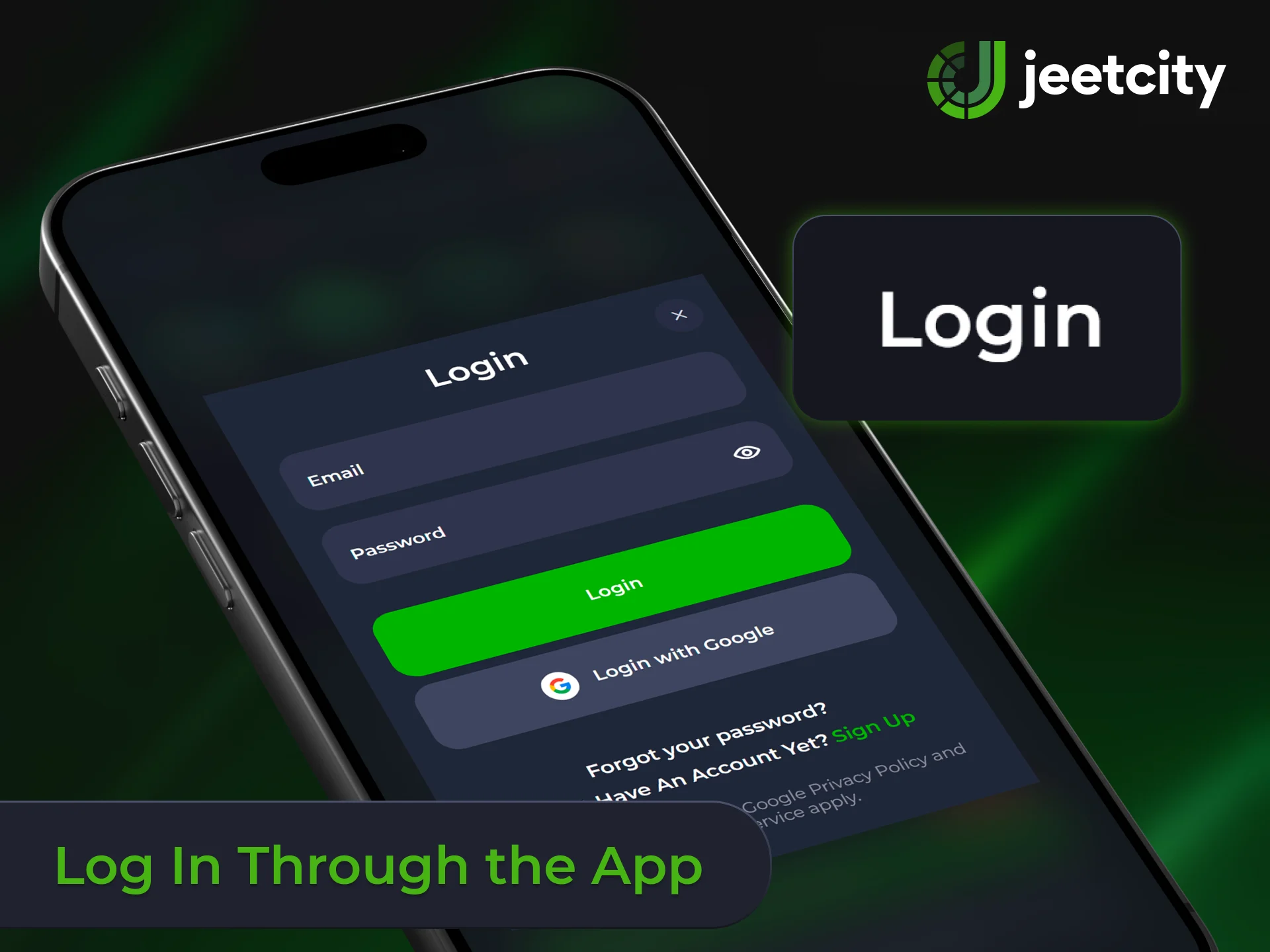 Log in through the app to access your personal JeetCity account.