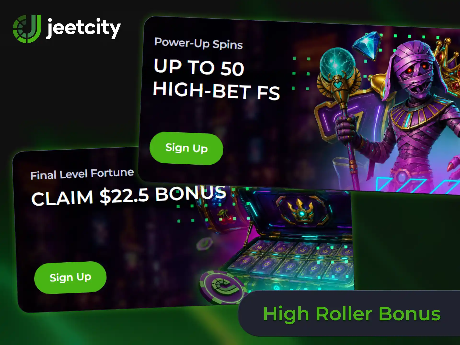 Activate the JeetCity high roller bonus to maximize your winnings.