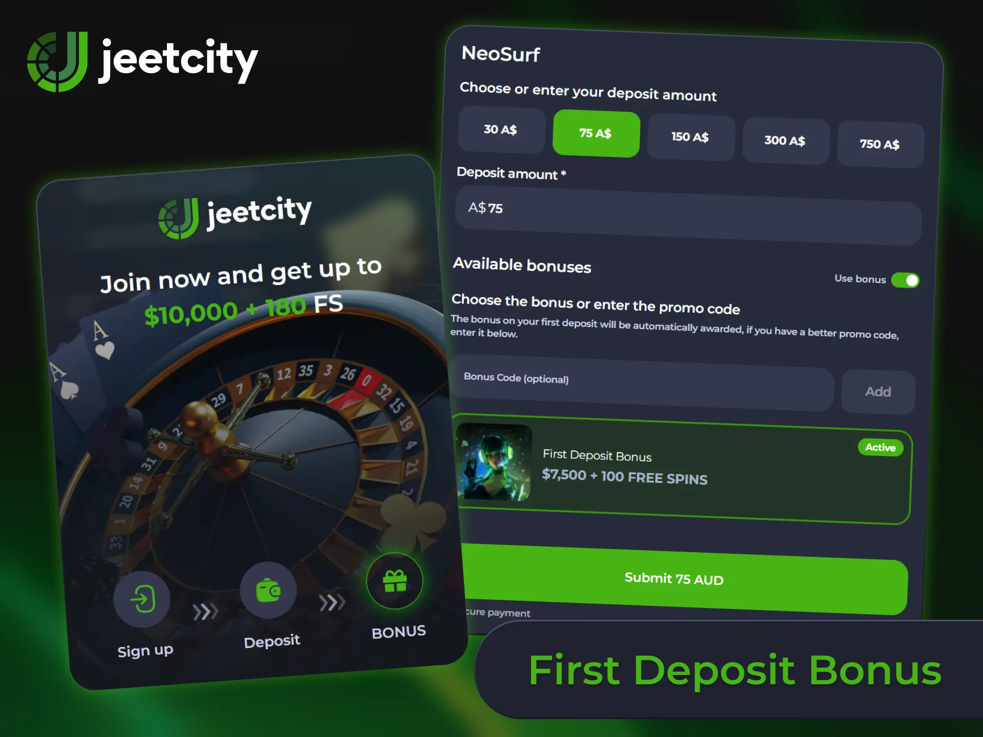 Get more with first deposit bonus at JeetCity casino.